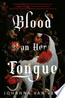 Blood on Her Tongue