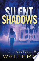 Silent Shadows (Harbored Secrets Book #3)