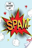 A History of Spam
