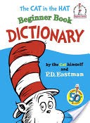 The Cat in the Hat Beginner Book Dictionary