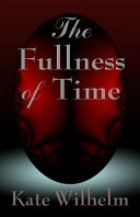 The Fullness of Time