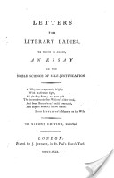 Letters for literary ladies, to which is added, an essay on the noble science of self-justification [by M. Edgeworth].