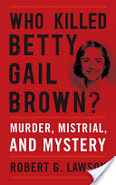 Who Killed Betty Gail Brown?