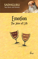 Emotion: The Juice of Life