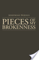 Pieces of My Brokenness