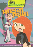 Disney's Kim Possible: Royal Pain - Book #8