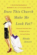 Does This Church Make Me Look Fat?