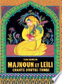 Majnoun et Leli - Chants d'outre-tombe