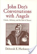 John Dee's Conversations with Angels