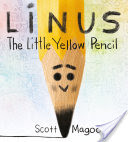 Linus, The Little Yellow Pencil