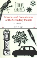 Miracles and Conundrums of the Secondary Planets