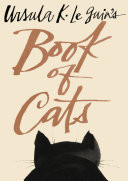 Ursula K. Le Guin's Book of Cats