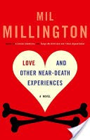 Love and Other Near-Death Experiences