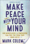 Make Peace with Your Mind