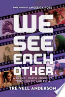 We See Each Other