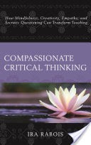 Compassionate Critical Thinking