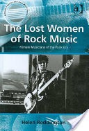 The Lost Women of Rock Music