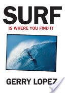 Surf Is Where You Find It