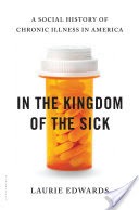 In the Kingdom of the Sick