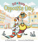 Dill & Bizzy: Opposite Day