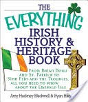 The Everything Irish History & Heritage Book