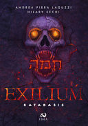 Katabasis. Exilium