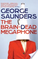 The Brain-Dead Megaphone