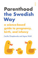 Parenting the Swedish Way