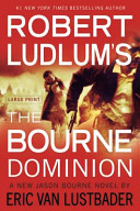 Robert Ludlum's the Bourne Dominion