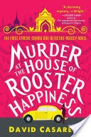 Murder at the House of Rooster Happiness
