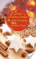Speculoos, Stollen, Marzipan Confections... German Christmas Cookies & Other European Holiday Treats