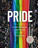 Pride: the LGBTQ+ Rights Movement