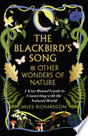 The Blackbird's Song & Other Wonders of Nature