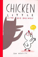 Chicken Little and the Big Bad Wolf