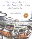 The Lamp, the Ice, and the Boat Called Fish