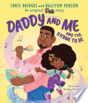 Daddy and Me and the Rhyme to Be (A Karma's World Picture Book)