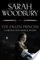 The Fallen Princess (A Gareth & Gwen Medieval Mystery Book 4)