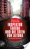 Inspektor Takeda und die Toten von Altona