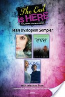The End Is Here: Teen Dystopian Sampler