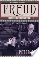 Freud: A Life for Our Time