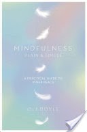 Mindfulness Plain & Simple