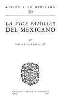 La vida familiar del mexicano