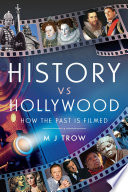 History vs Hollywood