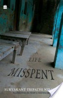 A Life Misspent