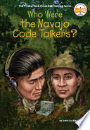 Who Were the Navajo Code Talkers?