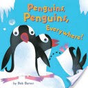 Penguins, Penguins, Everywhere!