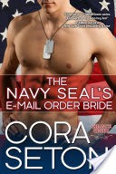 The Navy SEAL's E-Mail Order Bride