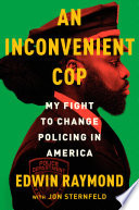 An Inconvenient Cop