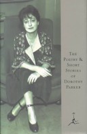 The Poetry and Short Stories of Dorothy Parker