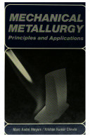 Mechanical metallurgy